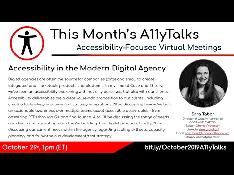 Accessibility in the Modern Digital Agency - Sara Tabor (A11yTalks - Oct 2019)