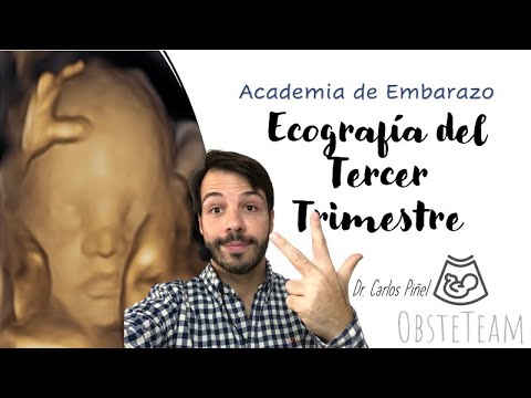 ECOGRAFÍA DEL TERCER TRIMESTRE DE EMBARAZO. Crecimiento fetal, estática fetal...