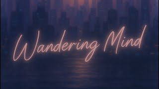 Wandering Mind - JK (official lyric video)