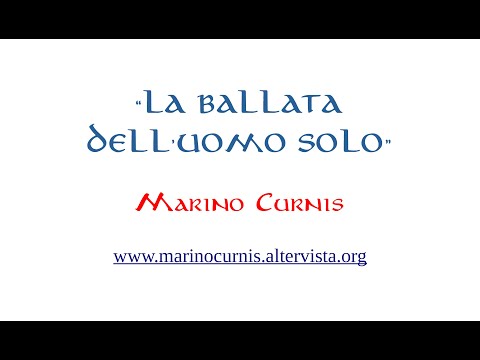 La Ballata Dell'Uomo Solo (Marino Curnis)