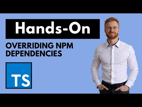How to Override Node.js dependencies with npm