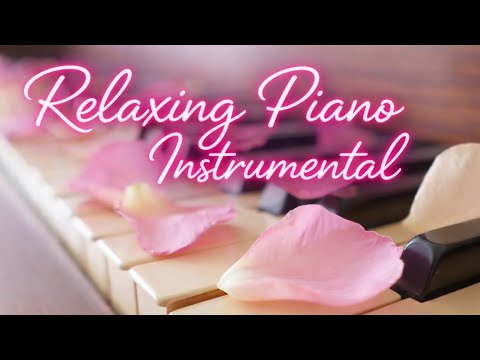 PIANO Instrumental | Relaxing & peaceful Instrumental for Stress Relief, studying and work #2026 