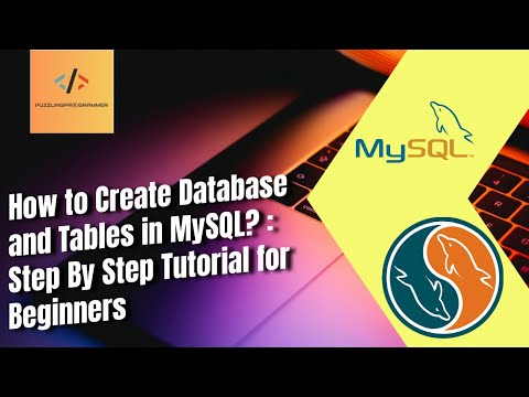 How to Create Database? | How to Create Database Tables in MySQL? | Step By Step Guide for Beginners