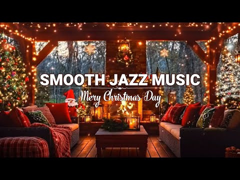 🎄 Smooth Christmas Jazz Music & Snow Falling to Relax, Study & Sleep - Cozy Christmas