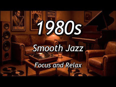 Smooth Retro Jazz 80s · 1Hour  Music for Focus and Concentration