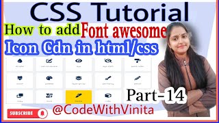 CSS Tutorial|Part-14How to use Font Awesome Icon on Html/CSS|Website using CDN|@CodeWithVinita |