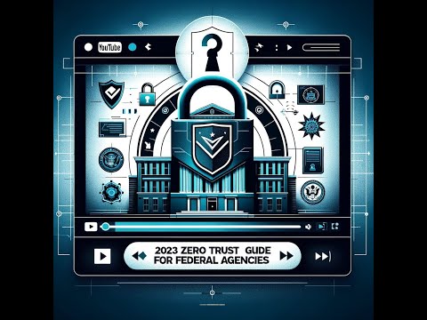 Decoding the Zero Trust Maturity Model