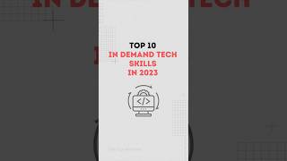 Top 10 in-demand tech skills in 2023