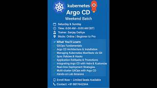 🚀 Kubernetes Argo CD Weekend Batch | 6:00 AM – 8:00 AM | GitOps with Sanjay Dahiya #kubernetes