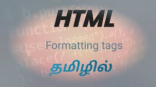 HTML formatting tags explanation in tamil #html #formatting #tags #htmltutorial #kdcreations #tamil