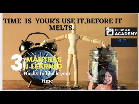 3 Time blocking tips Nxtwave podcast | ccbp academy | ccbp4. 0