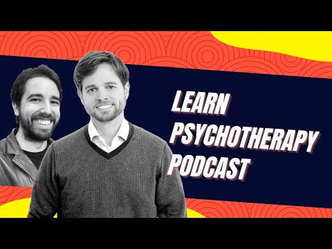 A New Resource for Therapists! Learn Psychotherapy Podcast
