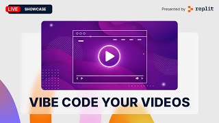 Vibecode Your Videos with Replit | Live Showcase