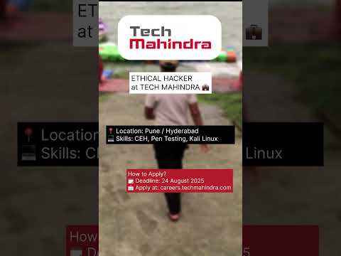 Tech Mahindra is Hiring Ethical Hackers | Pune/Hyderabad | Apply by 24 Aug 2025 – Day 05