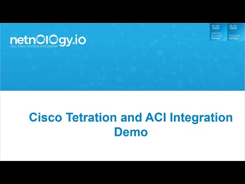 Cisco Be Boundless Tetration and ACI Integration Example Demo Video