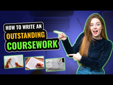 Coursework Writing Best Practices | How to Write an Outstanding Coursework | Writing Tips