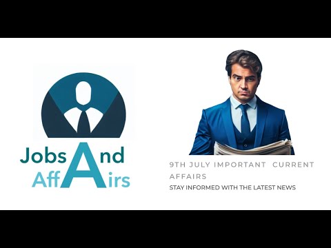 9th July 2023 Important Current Affairs