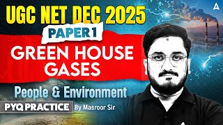 UGC NET Paper 1 People Development And Environment | Green House Gases PYQ's By Masroor sir