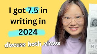 how I got 7.5 in ielts writing in 2024 / task 2 discuss both views