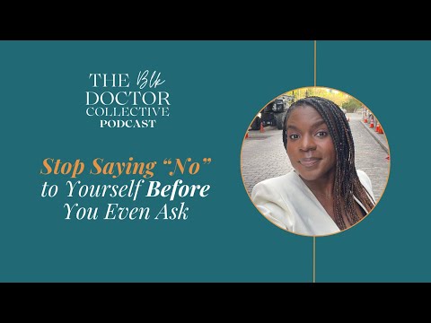 EP 107 Stop Saying No to Yourself Before You Even Ask