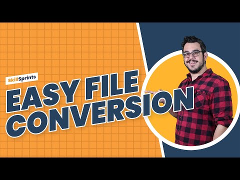 Easy File Conversion | Change File Types in Seconds
