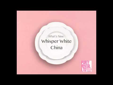 Party Rental Ltd Whisper White China