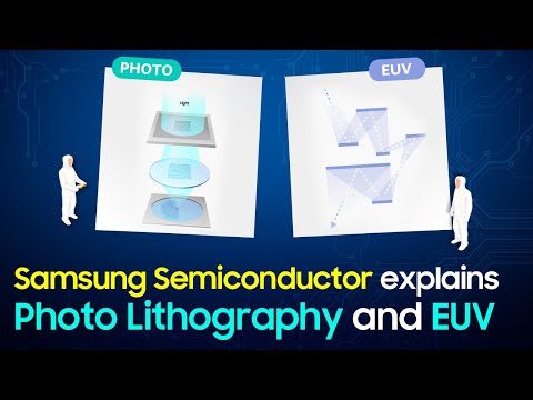Samsung Semiconductor Explains Photo Lithography and EUV in 5 Minutes
