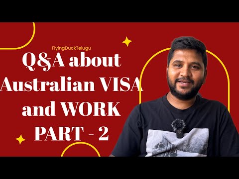 Q&A about Australia Visa and Work in Telugu Part - 2 #telugu #hyderabad #india #telangana #visa