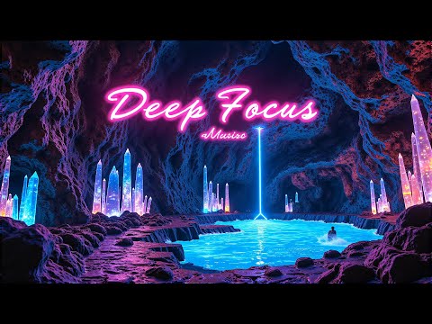 Deep Focus Music Designed for Studying & Working 🎵 Ethereal Concentration 🎵