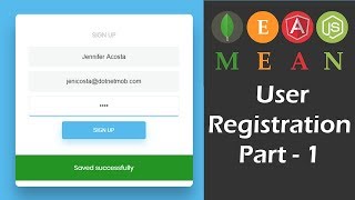 MEAN Stack User Registration Using Node JS - Part 1
