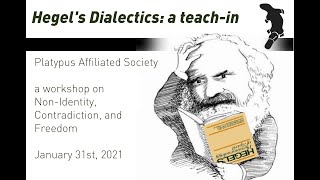"Hegel’s Dialectics" (1/31/21 teach-in)
