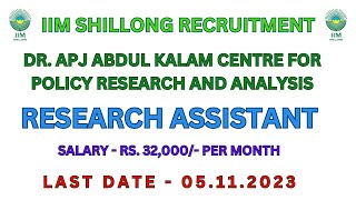 IIM SHILLONG RECRUITMENT 2023 | MEGHALAYA IIM SHILLONG RECRUITMENT | IIM SHILLONG JOBS