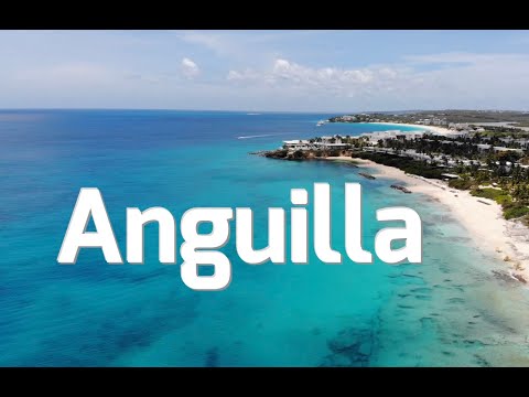Anguilla Island - 2023 Travel
