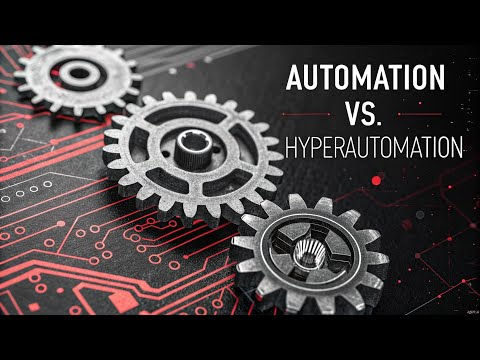 🔧 Automation vs. Hyperautomation | Key Differences with Real-World Examples