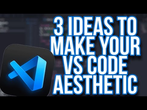 How to make your vs code look aesthetic || visual studio code