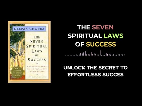 THE SEVEN SPIRITUAL LAWS OF SUCCESS BY DEEPAK CHOPRA AUDIOBOOK | DETAILED BOOK SUMMARY