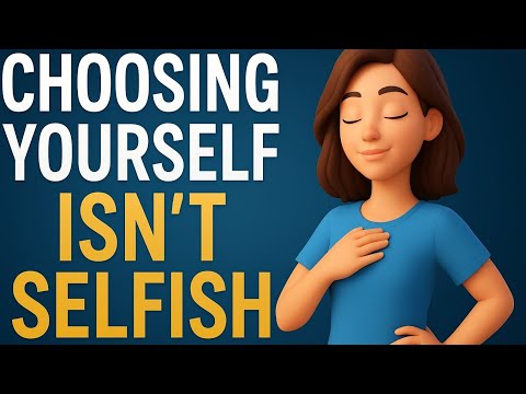 How to choose yourself first how to choose yourself 