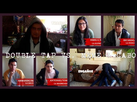 PELEAS Y TRAICIONES/ DOUBLE TAP VS. MEME & CABO