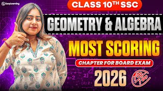 Most Scoring Chapters (Algebra & Geometry) - Class 10th