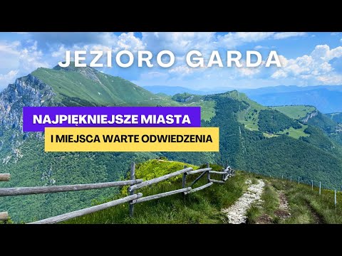 Lake Garda - Torbole, Monte Baldo, Arco, Riva del Garda