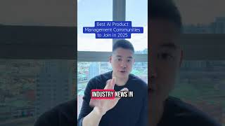 🌐 Best AI Product Management Communities to Join in 2025 👥