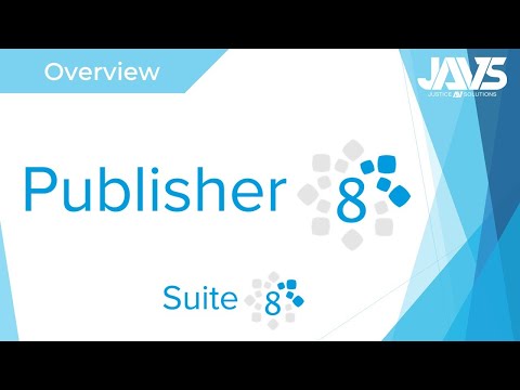 JAVS Suite 8 Publisher Overview