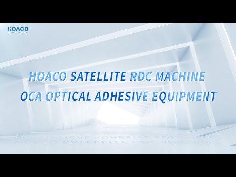 Machine —  SATELLITE RDC MACHINEOCA OPTICAL ADHESIVE EQUIPMENT