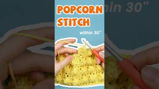 Want a little treat? Try this popcorn…stitch! #crochettutorial #crochet #easycrochet #crochetstitch