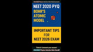 NEET 2020 PYQ Solved -Bohr Model TRICK for NEET | Hydrogen-Like Atoms & Formulas Explained