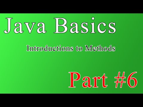 Java Basics - Part 6 - Introduction to Methods