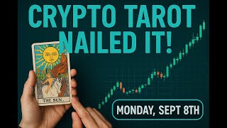 The Cards Don’t Lie: My Sept 8 Crypto Forecast Came True 🔮