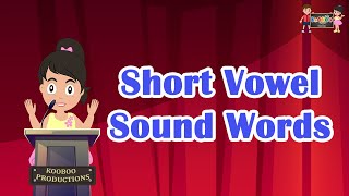 Short vowel sounds words | Short vowel sounds words for kids | KooBoo | English Kids Learning