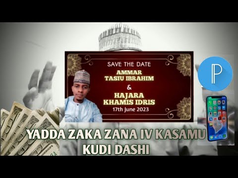 YADDA ZAKAI AMFANI DA PIXELLAB KAZANA INVITATION CARD