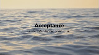 Acceptance Of What Is | Presence & Stillness |  Guided Meditation | Let Go & Find Inner Peace